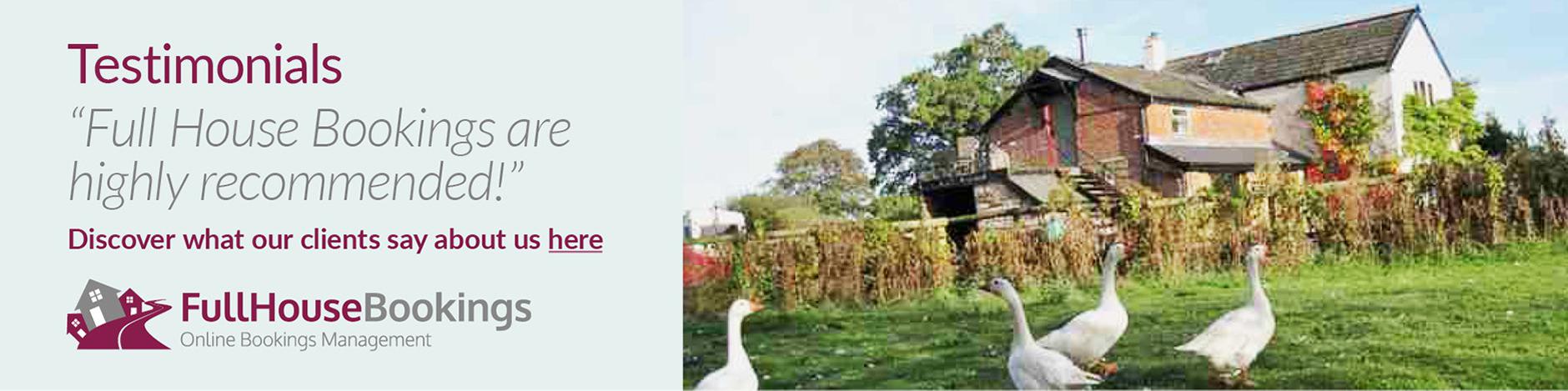 Testimonials - 'Full house bookings are highly recommended!'