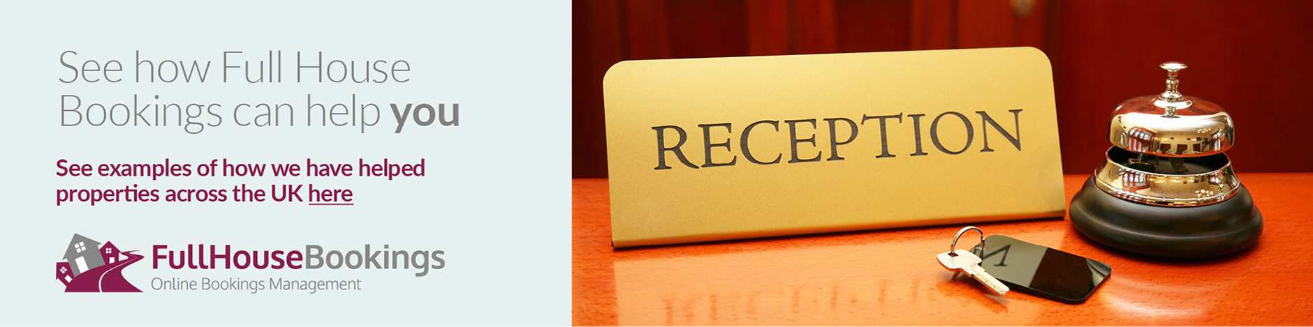 See how Full House Bookings can help you. See examples of how we have helped properties across the UK here.